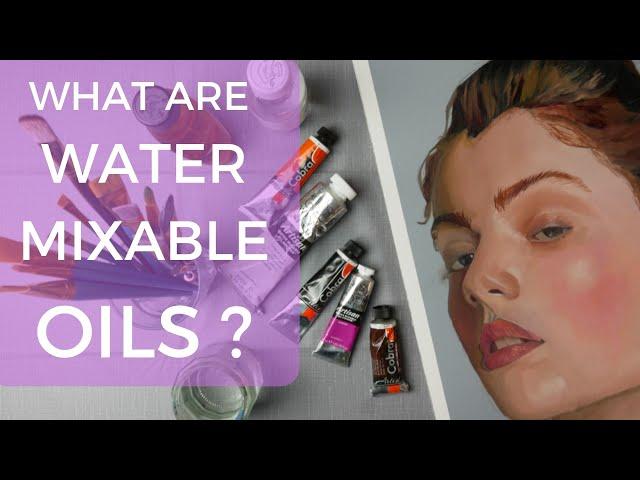 Mastering Water Mixable Oil Paints: Tips and Techniques