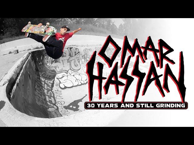 30 Years and Still Grinding - The Omar Hassan Story