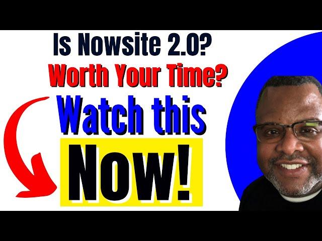  Nowsite 2.0 Review - Is it Worth Your Time 