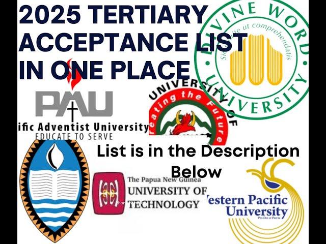 2025 Acceptance Lists for PNG Universities and Colleges Now Available in one place.