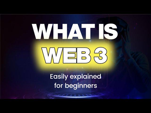 Web 3.0 Explained in 5 Minutes | What is Web 3.0? | Web 3 for Beginners | Web 3.0 | Cryptocurrency