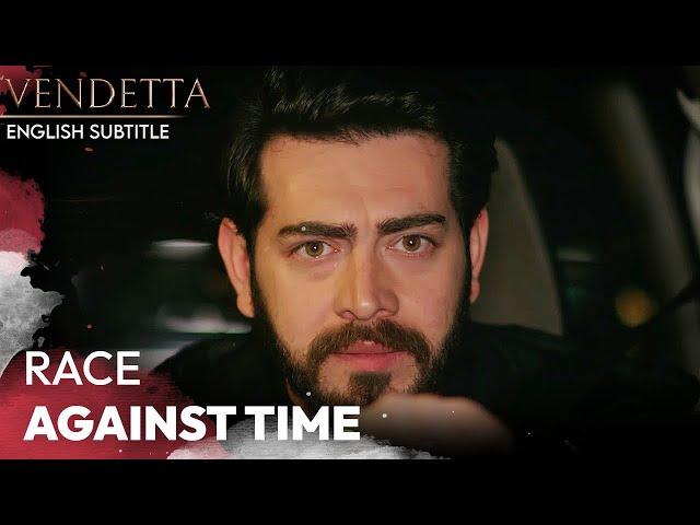 Race Against Time - Vendetta English Subtitled | Kan Cicekleri