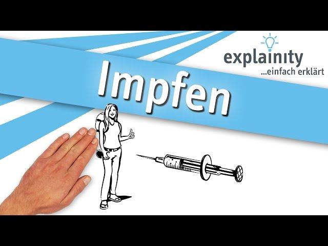 Impfen einfach erklärt explainity® - Inhalt geprüft vom Vaccine Confidence Project am 24/06/2021