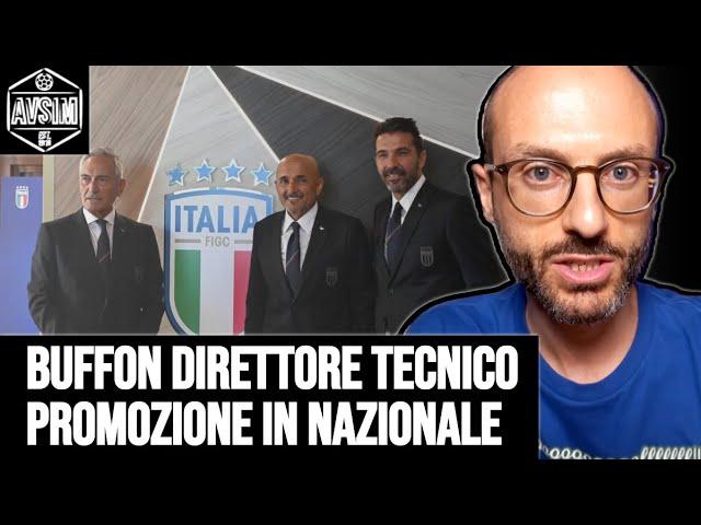 Buffon direttore tecnico della Nazionale. Promozione politica e ruolo di Spalletti ||| Avsim Out