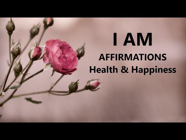 20 Affirmations for Health,Happiness "I AM" Watch 21 days to a new you