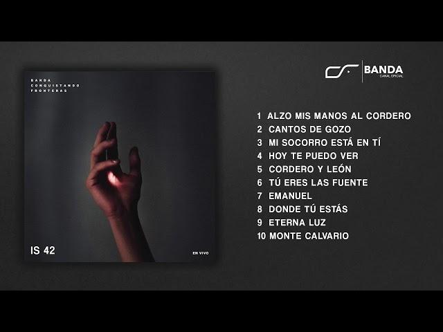 IS42 - Conquistando Fronteras - Álbum Completo