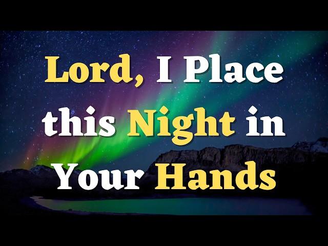 Let’s Pray Together: A BEDTIME PRAYER for God's Blessings | Night Prayer to God