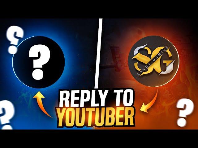 REPLY TO YOUTUBER SUBHANxPLAYS