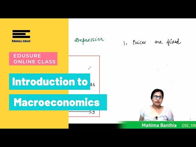 Introduction to Macroeconomics | EduSure online Class