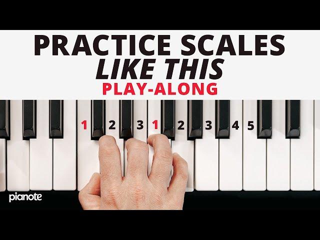 The BEST Way To Practice Piano Scales