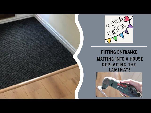 DIY - How I fitted an Entrance Mat in my House - Clean Home