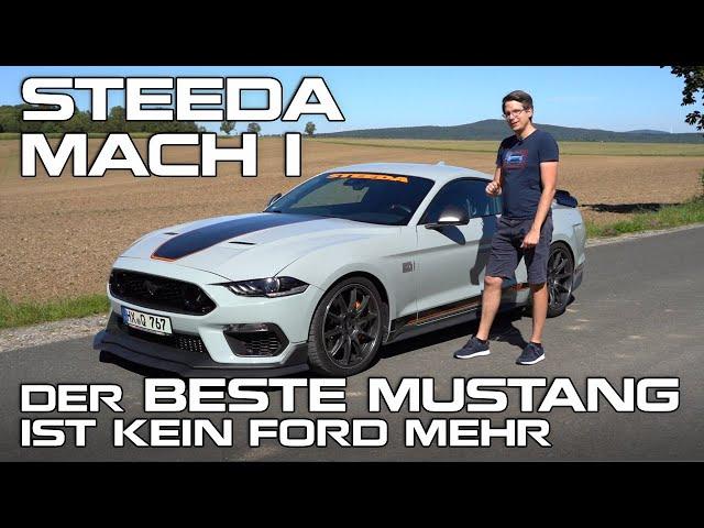 Steeda Mach 1 - Der BESTE MUSTANG ist kein Ford mehr