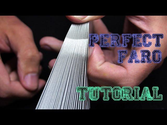 TUTORIAL - PERFECT FARO