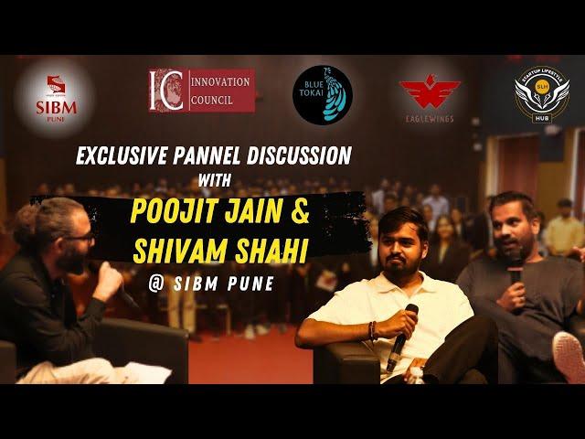 Exclusive highlights of panel discussion with Shivam Shahi & Poojit Jain