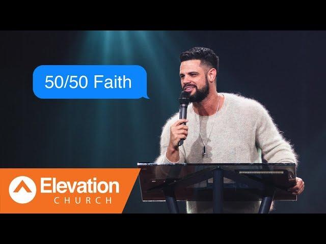 50/50 Faith: Move On A “Maybe” | Maybe: God | Pastor Steven Furtick