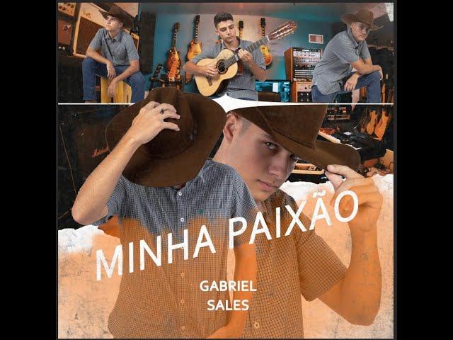 Gabriel Sales - Minha Paixão