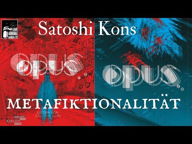 Satoshi Kons Metafiktionalität am Beispiel von "Opus"