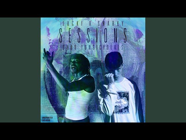 Sessions (feat. Lucki)