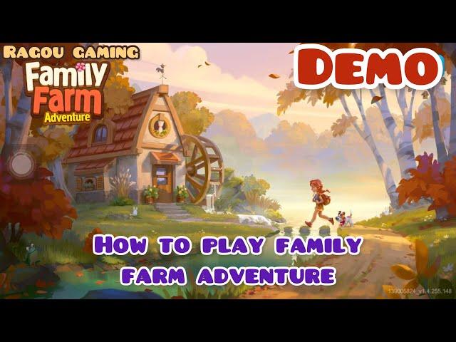 How to play Family Farm Adventure Gameplay | DEMO | Ragou Gaming