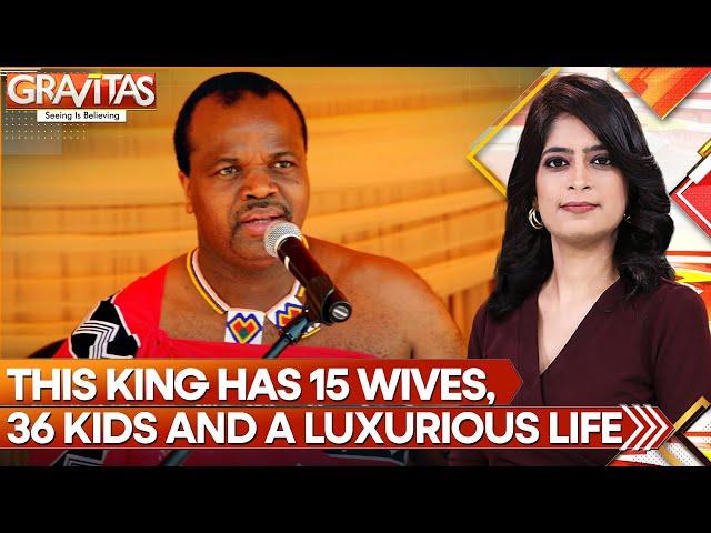 Gravitas: The King of Swaziland is marrying for the 16th time, his father had 125 wives | WION