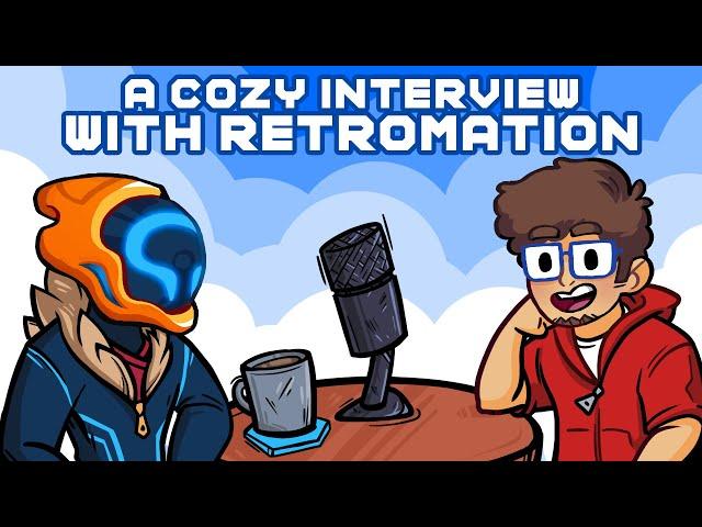 A Cozy Interview With Retromation!