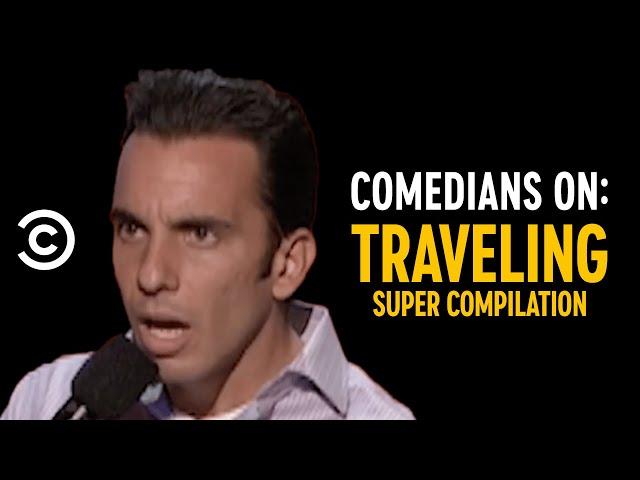 “It’s the Worst Version of All of Us” - Comedians on Travel