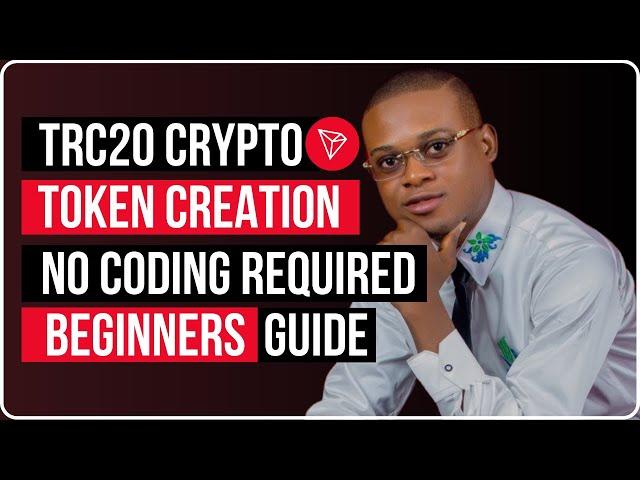 TRC20 Crypto Token Creation - No Coding Required (Complete Beginners Guide)