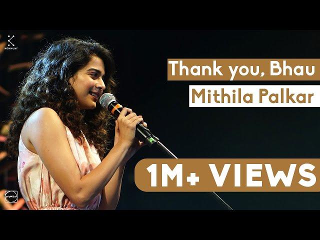 Thank You, Bhau - Mithila Palkar | Spoken Fest Mumbai 2020