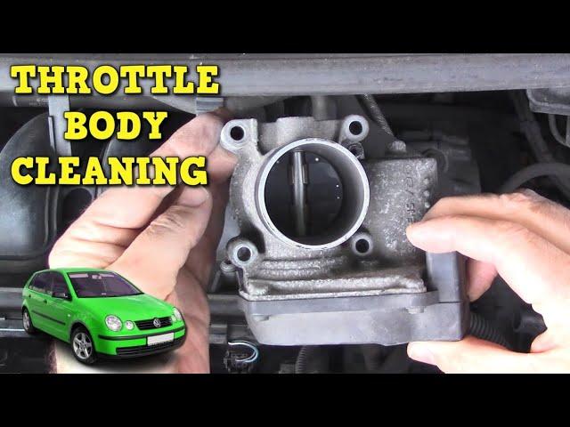 Throttle Body Cleaning - Volkswagen Polo