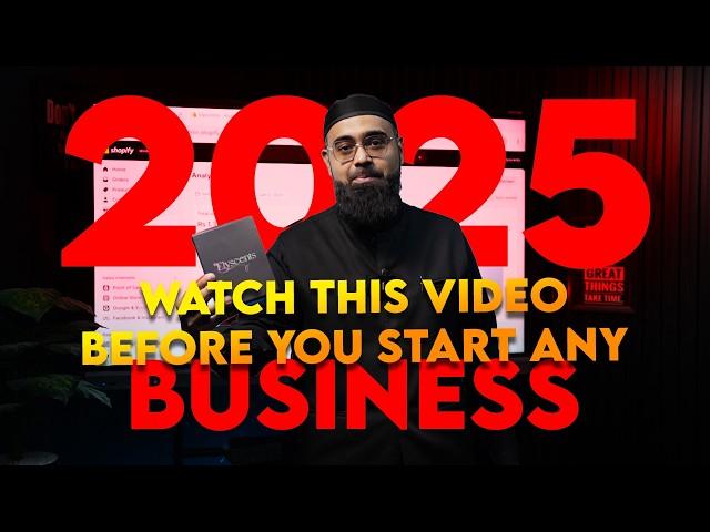 Watch This Video Before You Start Any Business in 2025