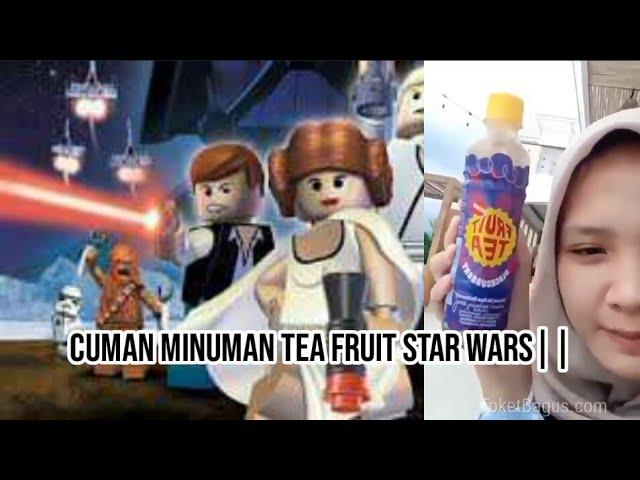 cuman minuman fruit tea star wars||