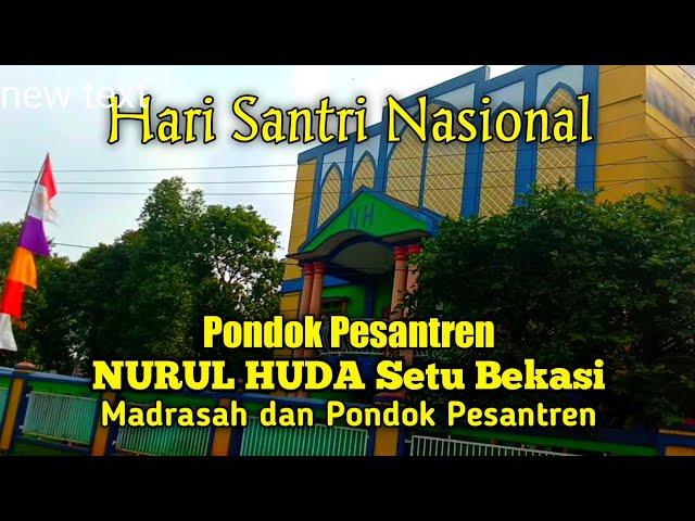 Pondok Pesantren NURUL HUDA SETU