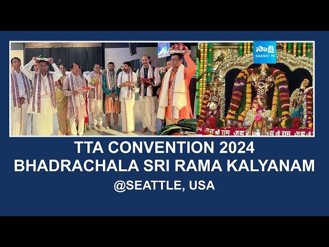 TTA Mega Convention 2024 | Bhadrachalam Sri Sita Rama Kalyanam | Seattle | USA @SakshiTV