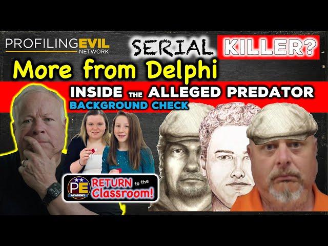 More on the Delphi Murder Suspect | Profiling Evil