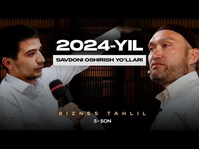 2024-yilda savdoni oshirish yo'llari | Biznes tahlil