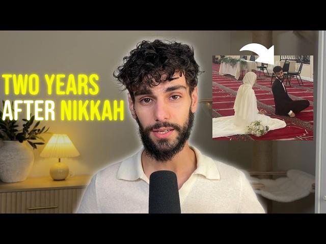 What I learned From 2 Years of Marriage (Nikkah) - 2024 Muslim Marriage Advice