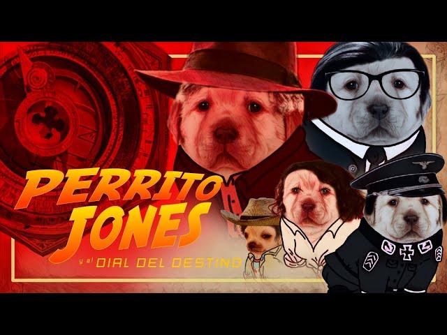 El Perrito Resume INDIANA JONES y el DIAL DEL DESTINO