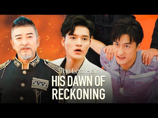 The Lost Heir: His Dawn of Reckoning (DUBBED)  | DramaBox