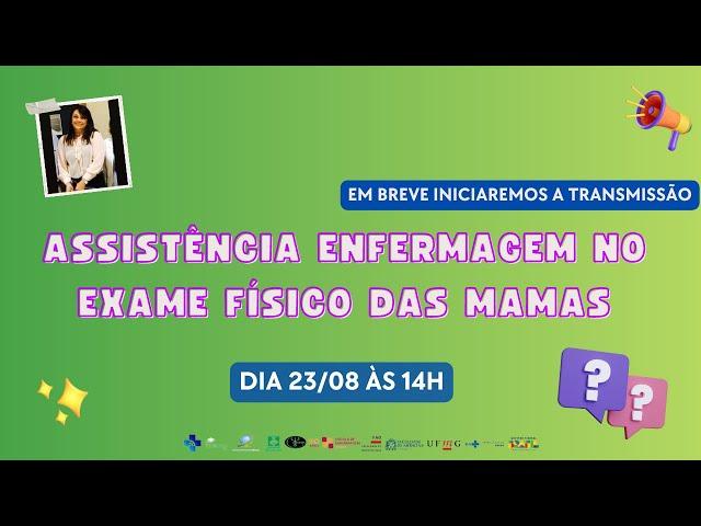 Assistência enfermagem no exame físico das mamas