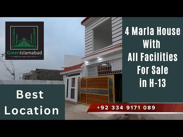 4 Marla House for Sale in H-13 Islamabad with All Facilities on one of the best locations of H-13