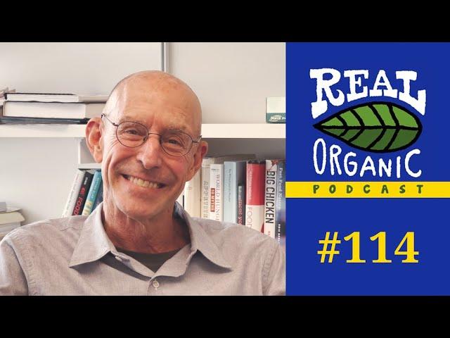 Michael Pollan | Does The US Need A Third Kind of Agriculture? | 114