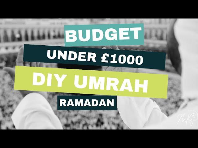 Budget DIY Umrah in Ramadan £670 step-by-step example #umrahtips #diyumrah