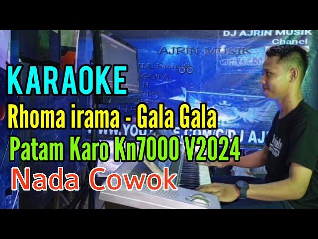 Rhoma Irama - Gala Gala | Patam Karo [Karaoke] Kn7000 - Nada Pria | Ajrin Musik