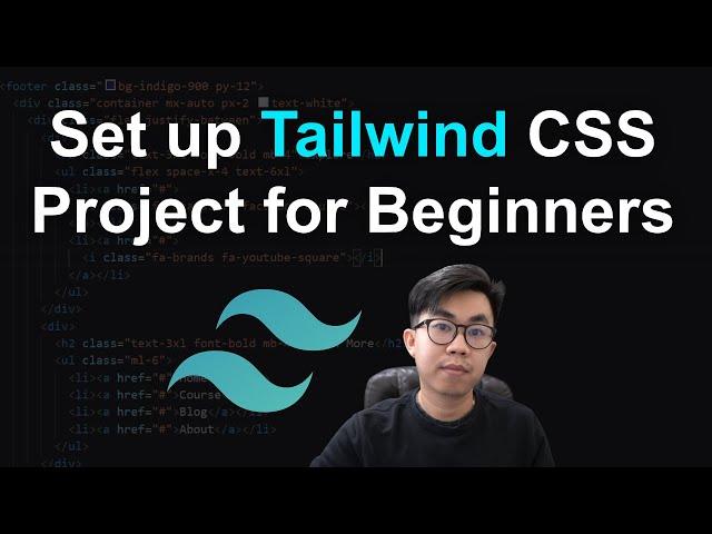 How to Set up Tailwind CSS Project for Beginners from Scratch