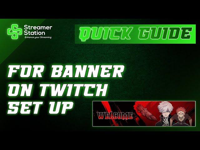 How to Add a Banner on Twitch: |STEP - BY- STEP TUTORIAL|