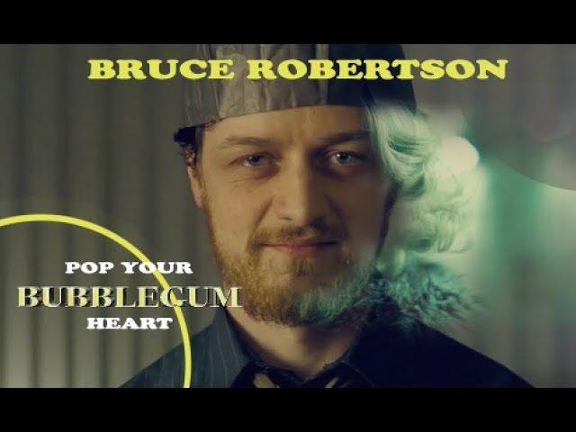 pop your bubblegum heart | Bruce Robertson [FILTH]