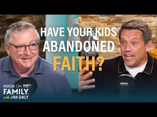 Has Your Child Abandoned Their Faith? (Part 1) - Dr. John Marriott