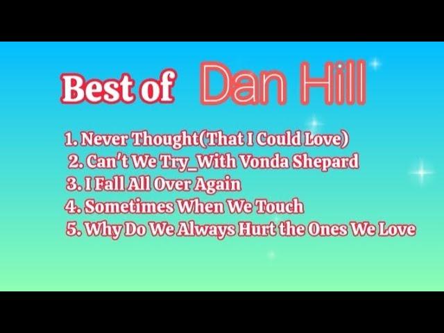 Best of Dan Hill_with Lyrics