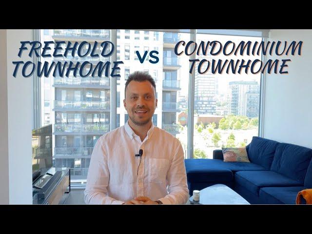 Freehold Townhome or a Condominium Townhome. Which is best?