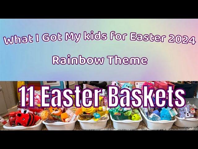What I GOT MY KIDS FOR EASTER | 11 Easter Baskets |  RAINBOW THEME Easter Baskets #easter